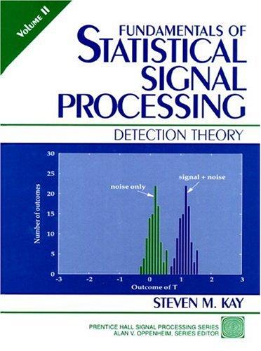 Couverture de Fundamentals of Statistical Signal Processing, volume II, Detection Theory, de Steven M. Kay
